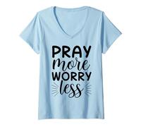 Mujer Pray More Worry Less - Verso bíblico Inspirador Cristiano Camiseta Cuello V