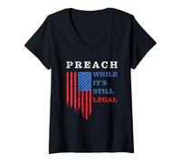 Mujer Preach While It's Still Legal: Christian Free Speech USA Camiseta Cuello V
