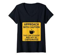 Mujer Precaución Este Estudiante de Derecho Puede no ser un Amante del café con cafeína Camiseta Cuello V