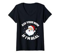 Mujer Pregúntale a tu mamá si Soy Real Papá Noel Divertido de Navidad Camiseta Cuello V
