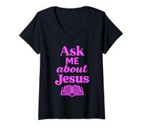 Mujer Pregúntame sobre Jesús Fe Cristiana Versículo de la Biblia Escritura Dios Camiseta Cuello V