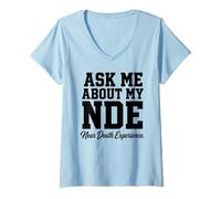 Mujer Pregúntame sobre mi Experiencia cercana a la Muerte ECM Camiseta Cuello V