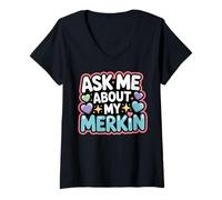 Mujer Pregúntame sobre mi iniciador de conversación Divertido Merkin Camiseta Cuello V