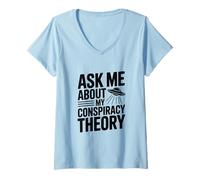 Mujer Pregúntame sobre mi teoría de la conspiración Amante OVNI Camiseta Cuello V