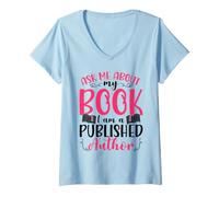 Mujer Pregúnteme Acerca de mi Libro Soy un Autor publicado Camiseta Cuello V