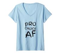 Mujer Pro Choice AF Pro Aborto Feminista Feminismo Mujer Camiseta Cuello V
