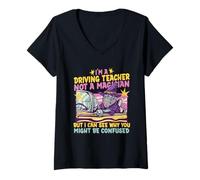 Mujer Profesor De Autoescuela Driving Teacher Not A Magician Camiseta Cuello V