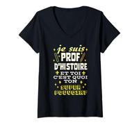 Mujer Profesor de Historia y Tú es tu Superpoder Camiseta Cuello V