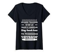 Mujer Profesores de español no solo enseñan idiomas churro divertido Camiseta Cuello V