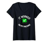Mujer Programmer It Worked On My Machine Coding Joke Camiseta Cuello V
