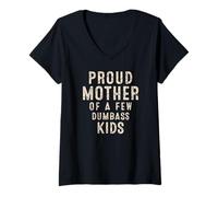 Mujer Proud Mother of A Few Dumbass Kids Divertida Mamá Camiseta Cuello V