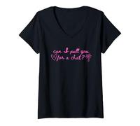 Mujer ¿Puedo jalarte para una Charla Camiseta Cuello V