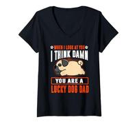 Mujer Pug You Are A Lucky Dog Dad Funny Puppy Dogs Lovers Camiseta Cuello V