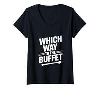 Mujer Qué Camino al Buffet Amante de la Comida Divertida Camiseta Cuello V