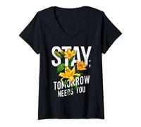 Mujer Quédate mañana te Necesita una Conciencia Positiva de Salud Mental Camiseta Cuello V