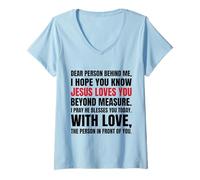 Mujer Querida Persona detrás de mí Espero Que sepas Que Jesús ama Camiseta Cuello V