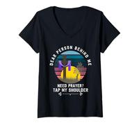 Mujer Querida Persona Detrás De Mí Necesita Oración Toque Mi Hombro Camiseta Cuello V