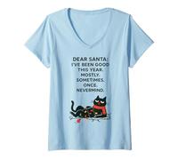 Mujer Querido Papá Noel, he Sido Bueno Este año Mayormente Cat Christmas Camiseta Cuello V