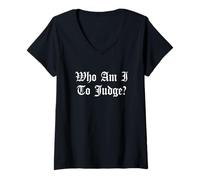 Mujer Quién Soy yo para juzgar sin Juicio Iglesia Católica Dios Cristiano Camiseta Cuello V