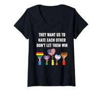 Mujer Quieren Que Nos odiemos Unos a Otros, no los Dejes Ganar Camiseta Cuello V
