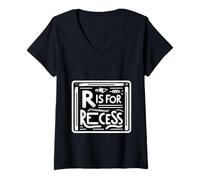 Mujer R Is For Recess School Subject Break Student Fun |- Camiseta Cuello V