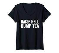 Mujer Raise Hell Dump Tea Funny Tea Party 4 de Julio Camiseta Cuello V