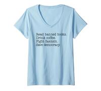 Mujer Read Banned Books Drink Coffee Fight Fascism Save Democracy Camiseta Cuello V