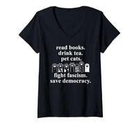 Mujer Read Books Drink Tea Pet Cats Fight Fascism Save Democracy Camiseta Cuello V