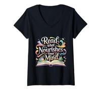 Mujer Read What Nourishes Your Mind Mentalidad del Lector |- Camiseta Cuello V