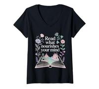 Mujer Read What Nourishes Your Mind Mentalidad del Lector - Camiseta Cuello V