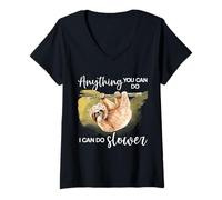 Mujer Regalo Divertido con el Texto «Anything You Can Do I Can Do Slower» para un Perezoso Camiseta Cuello V