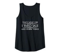 Mujer Regalos de Venta de Patio | I Yard Sale and I Know Things Funny Garage Camiseta sin Mangas