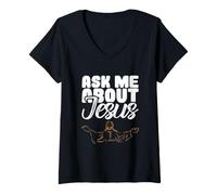 Mujer Religioso Decir Cristiano Católico Pregúntame sobre Jesús Camiseta Cuello V