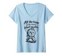 Mujer Reloj gótico Triste con Cita All The Time Won'T Matter Camiseta Cuello V