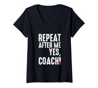 Mujer Repeat After Me Yes Entrenador Divertido Fútbol Fútbol Béisbol Camiseta Cuello V