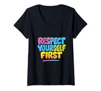 Mujer respeta a ti mismo primera camisa colorida con cita Camiseta Cuello V
