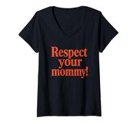 Mujer ¡Respeta a tu mamá! Gracioso mamá Cita Vintage Texto Humor Camiseta Cuello V