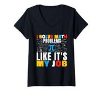 Mujer Resuelvo Problemas matemáticos como si Fuera mi Trabajo Matemáticas Matemáticas Matemáticas Camiseta Cuello V