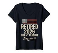 Mujer Retired 2026 Not My Problem Anymore US Flag For Retirement Camiseta Cuello V