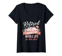 Mujer Retired I Worked MY Whole Life FOR This Shirt Retired Floral Camiseta Cuello V