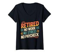 Mujer Retired No Work No Stress No Paycheck Senior Retirado - Camiseta Cuello V