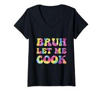 Mujer Retro Bruh Déjame Cocinar Meme Divertido Déjalo Cocinar Tiedye Groovy Camiseta Cuello V