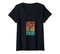 Mujer Retro No Puedo Arreglar estupideces Pero Puedo Arreglar tu Cabello Camiseta Cuello V