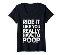 Mujer Ride It Like You Really Have To Poop Rider Racing - Camiseta Cuello V