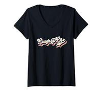 Mujer Ríete de la vida Divertido Inspirador Alentador Camiseta Cuello V