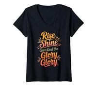 Mujer Rise Shine Dale Gloria a Dios Gloria Cristiano Alabanza gozosa Camiseta Cuello V