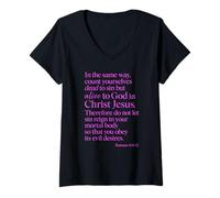 Mujer Romanos 6:11 Vivo para Dios En Cristo Jesús Verso Bíblico Oración Camiseta Cuello V