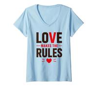 Mujer Romantic Couple Quote Valentine's Day Love Makes The Rules Camiseta Cuello V