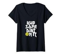 Mujer Rub Some Dirt On It Gráfico de softball Camiseta Cuello V