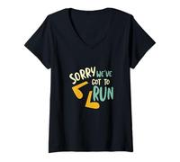 Mujer Runner Juego de Palabras Lo sentimos, Tenemos Que Correr Camiseta Cuello V